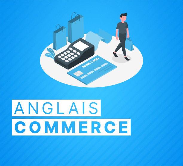 Anglais Commerce  (Niveau Débutant)