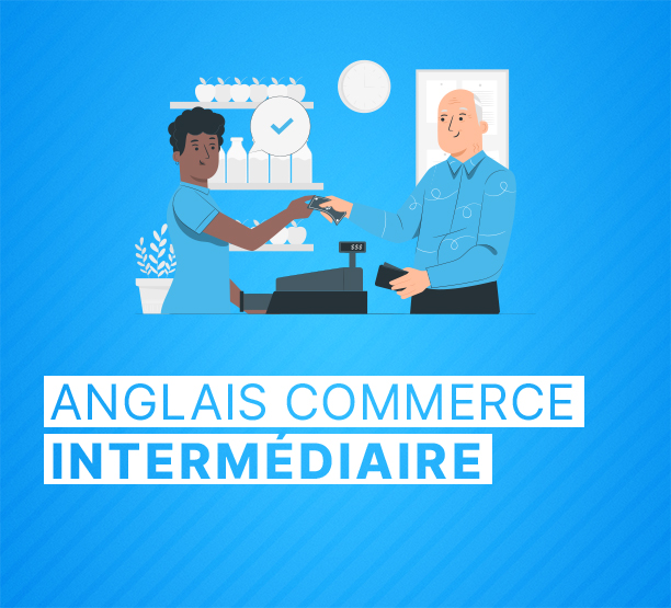 Anglais Commerce (Niveau Intermédiare) 