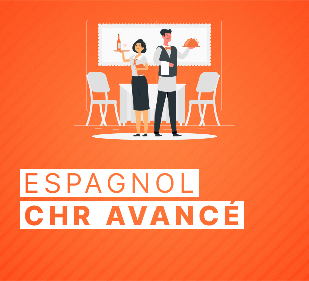 Espagnol CHR (Niveau avancé)